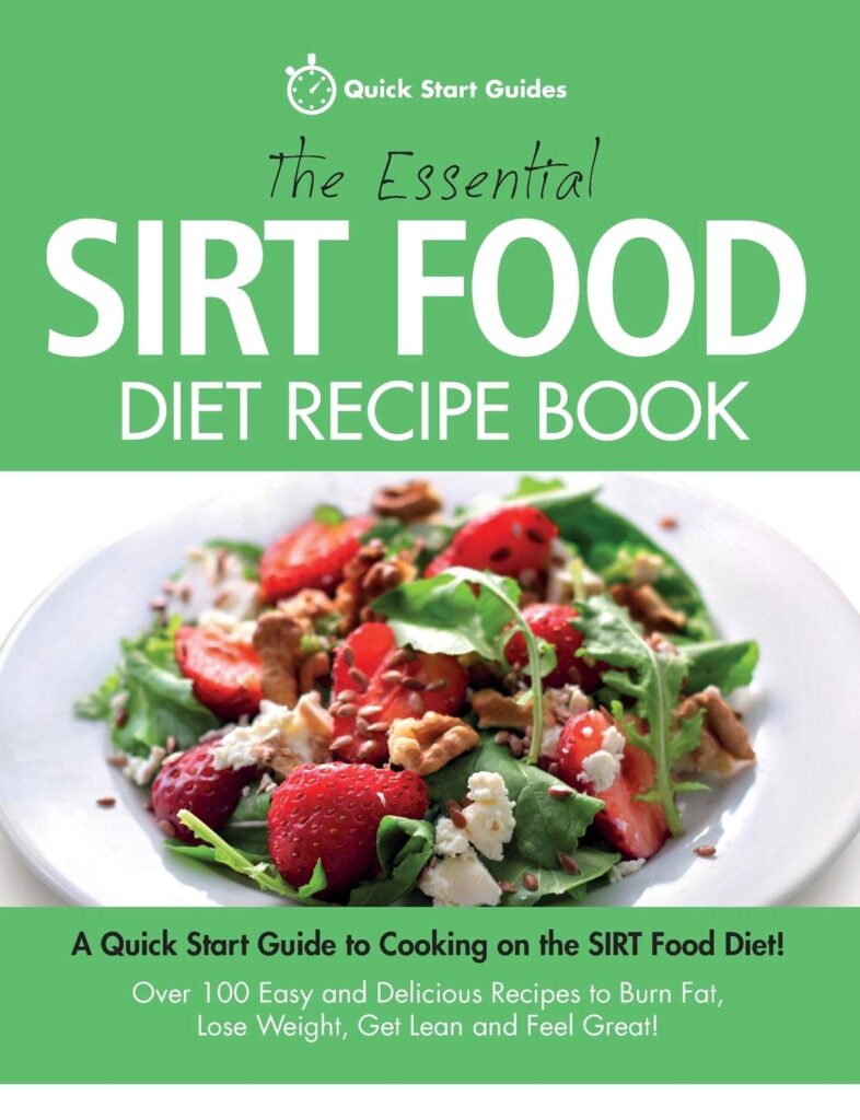 The Sirtfood Diet Recipes Cookbook