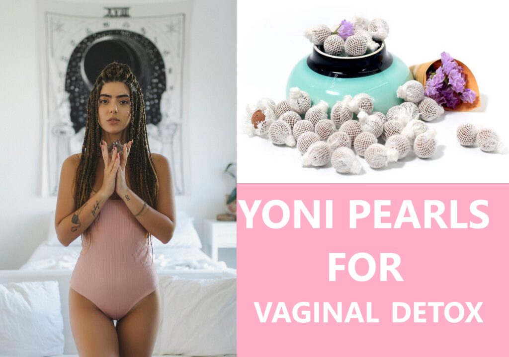 Yoni Pearls for Vaginal Detox